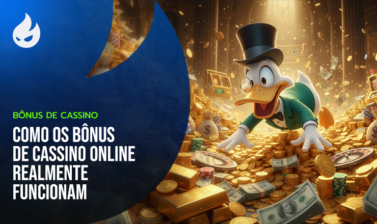 Como os Bônus de Cassino Online Realmente Funcionam