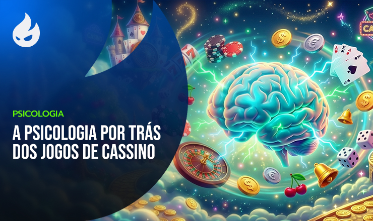 A Psicologia por Trás dos Jogos de Cassino