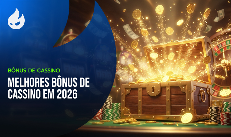 Melhores Bônus de Cassino em 2026