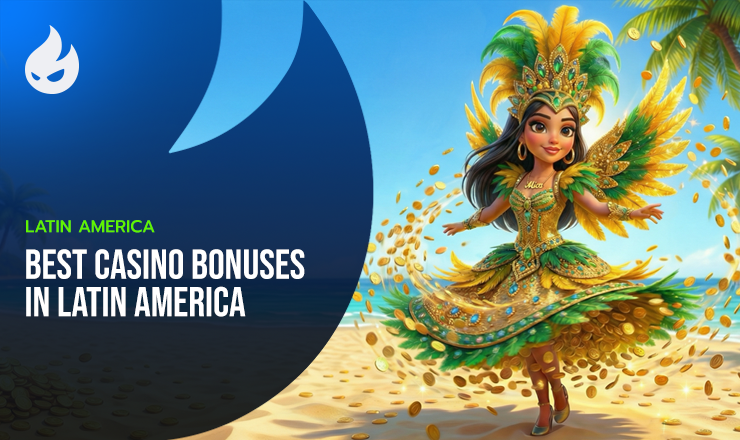 Best Casino Bonuses in Latin America