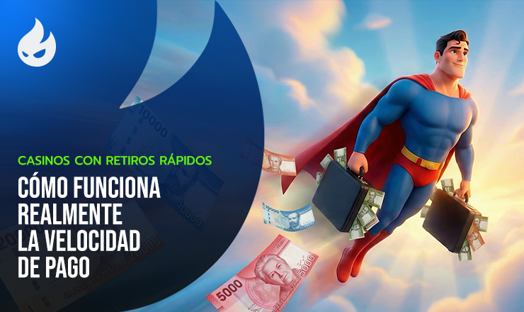 Casinos con Retiros Rápidos: Cómo Funciona Realmente la Velocidad de Pago