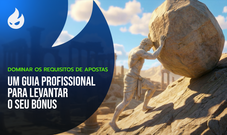 Dominar os Requisitos de Apostas: Um Guia Profissional para Levantar o Seu Bónus