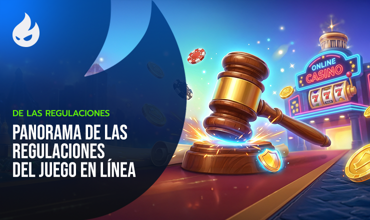 Panorama de las regulaciones del juego en línea