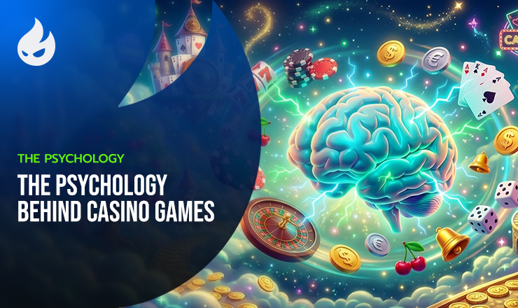 The Psychology Behind Casino Games